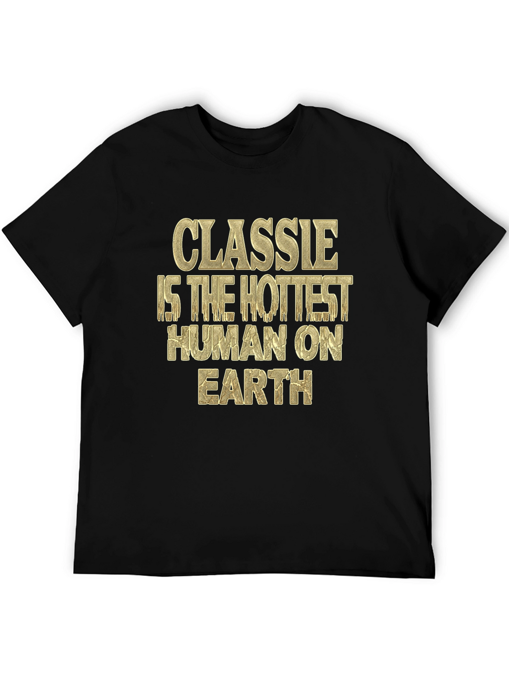 Classie Hottest Human on Earth Graphic Tee