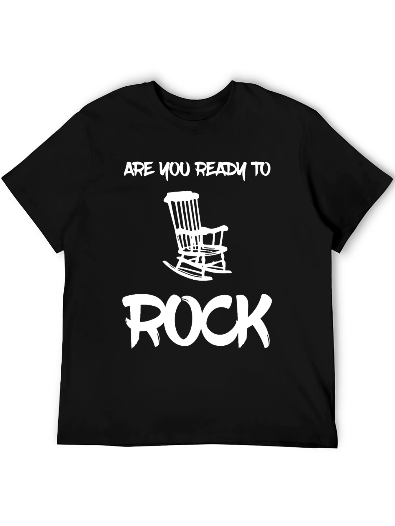 Ready to Rock T-Shirt - Rocking Chair Design