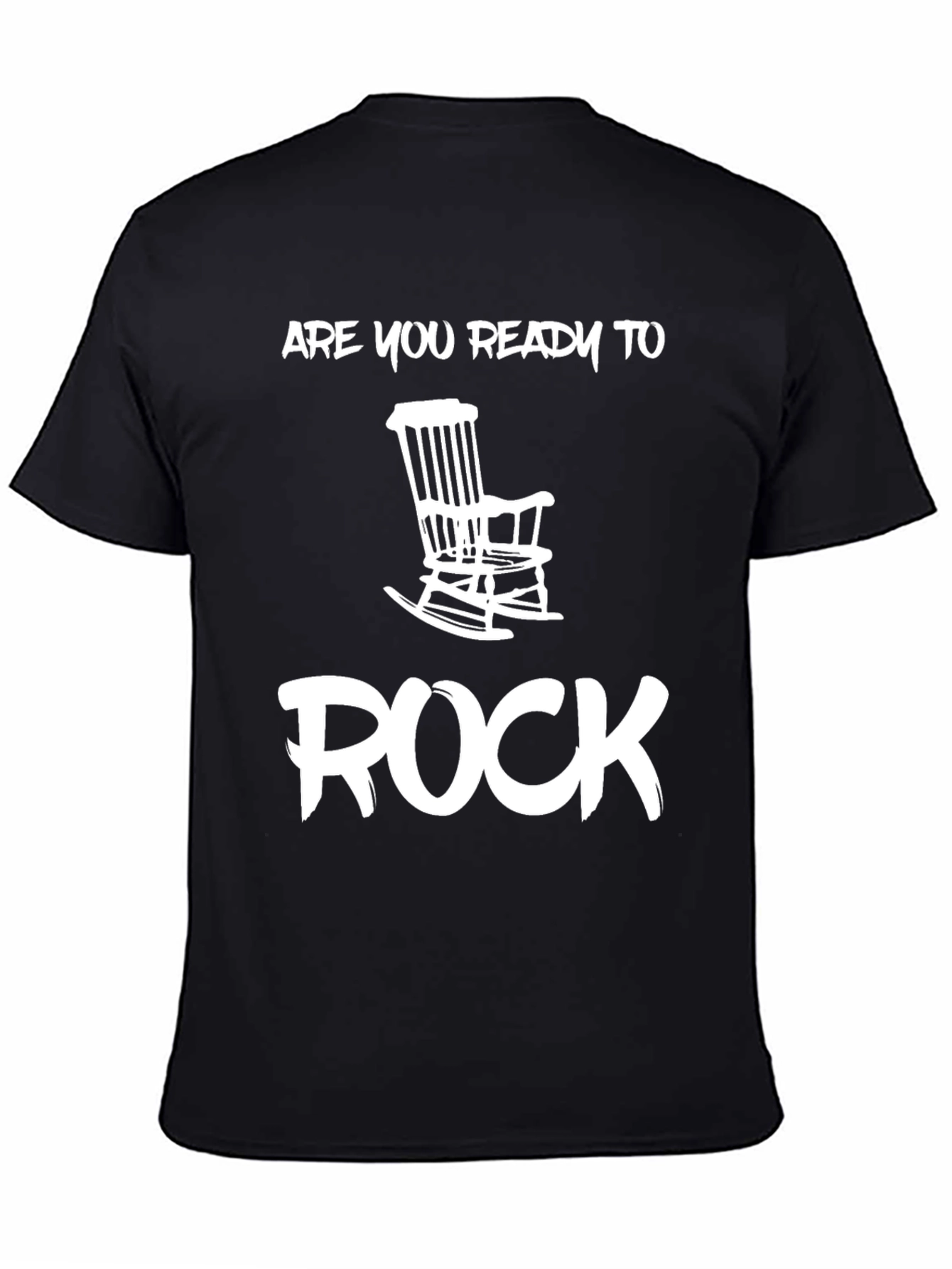 Ready to Rock T-Shirt - Rocking Chair Design