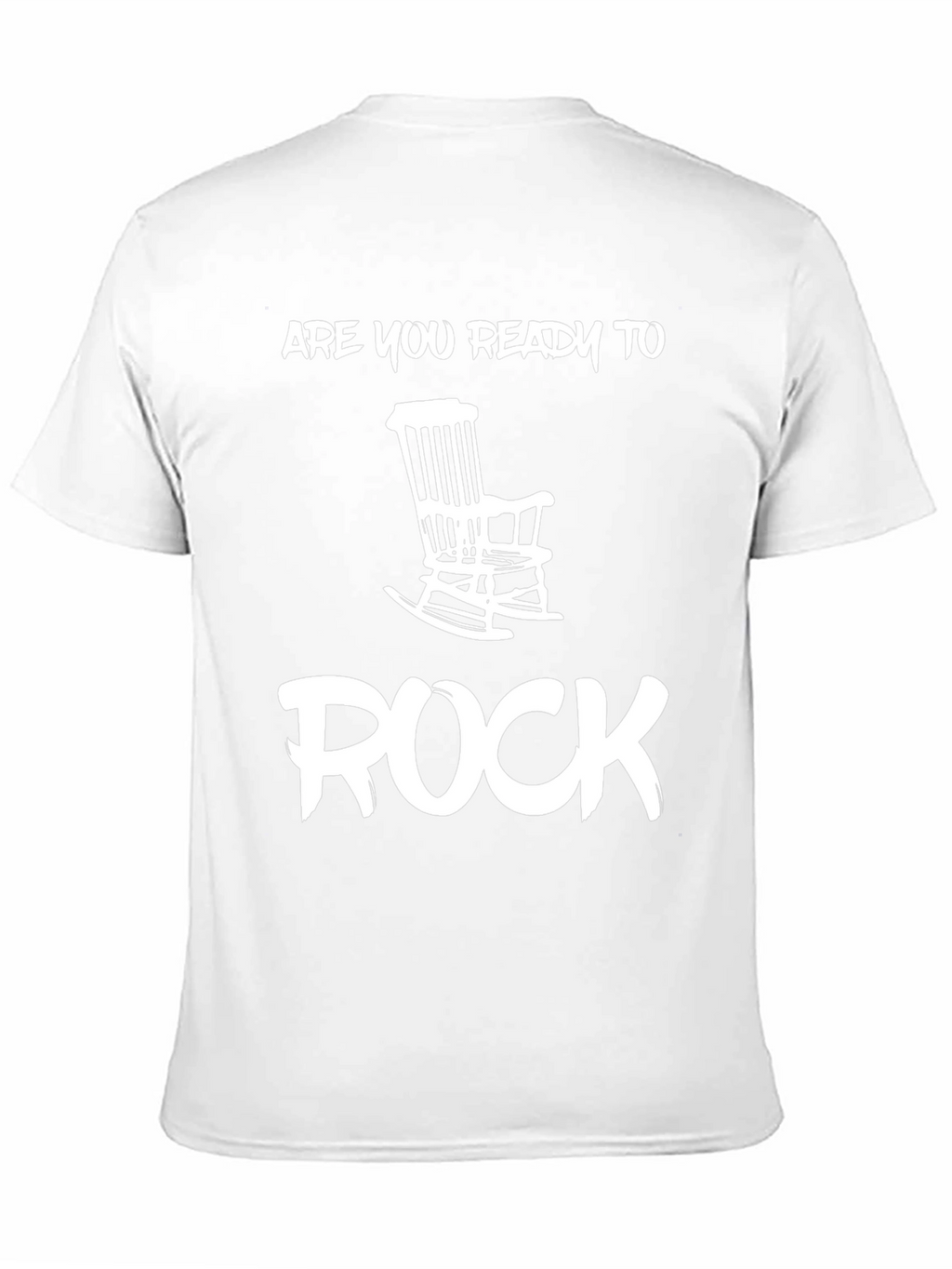 Ready to Rock T-Shirt - Rocking Chair Design
