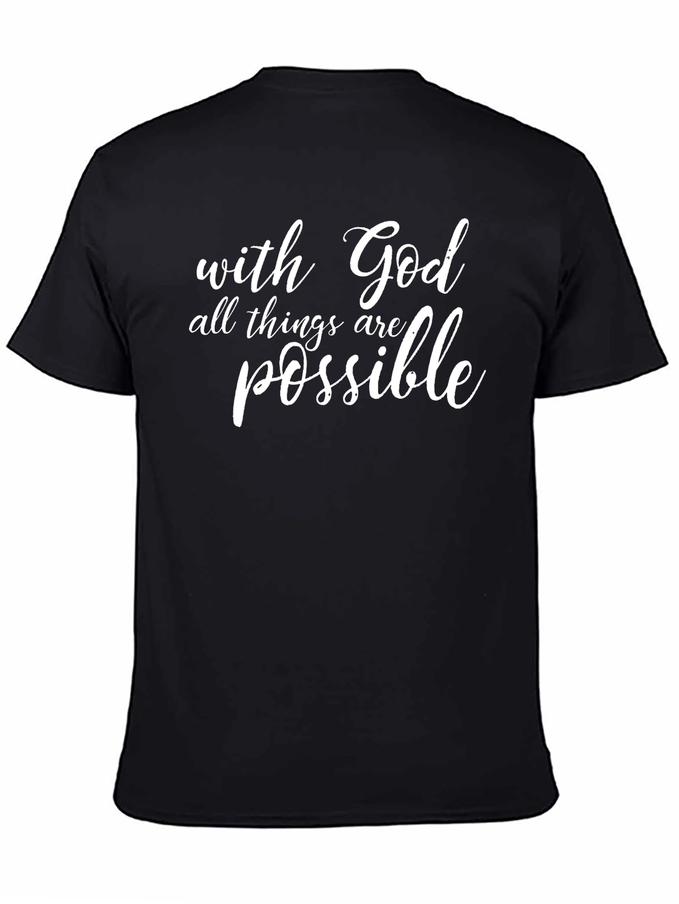 With God All Things Are Possible Black T-Shirt