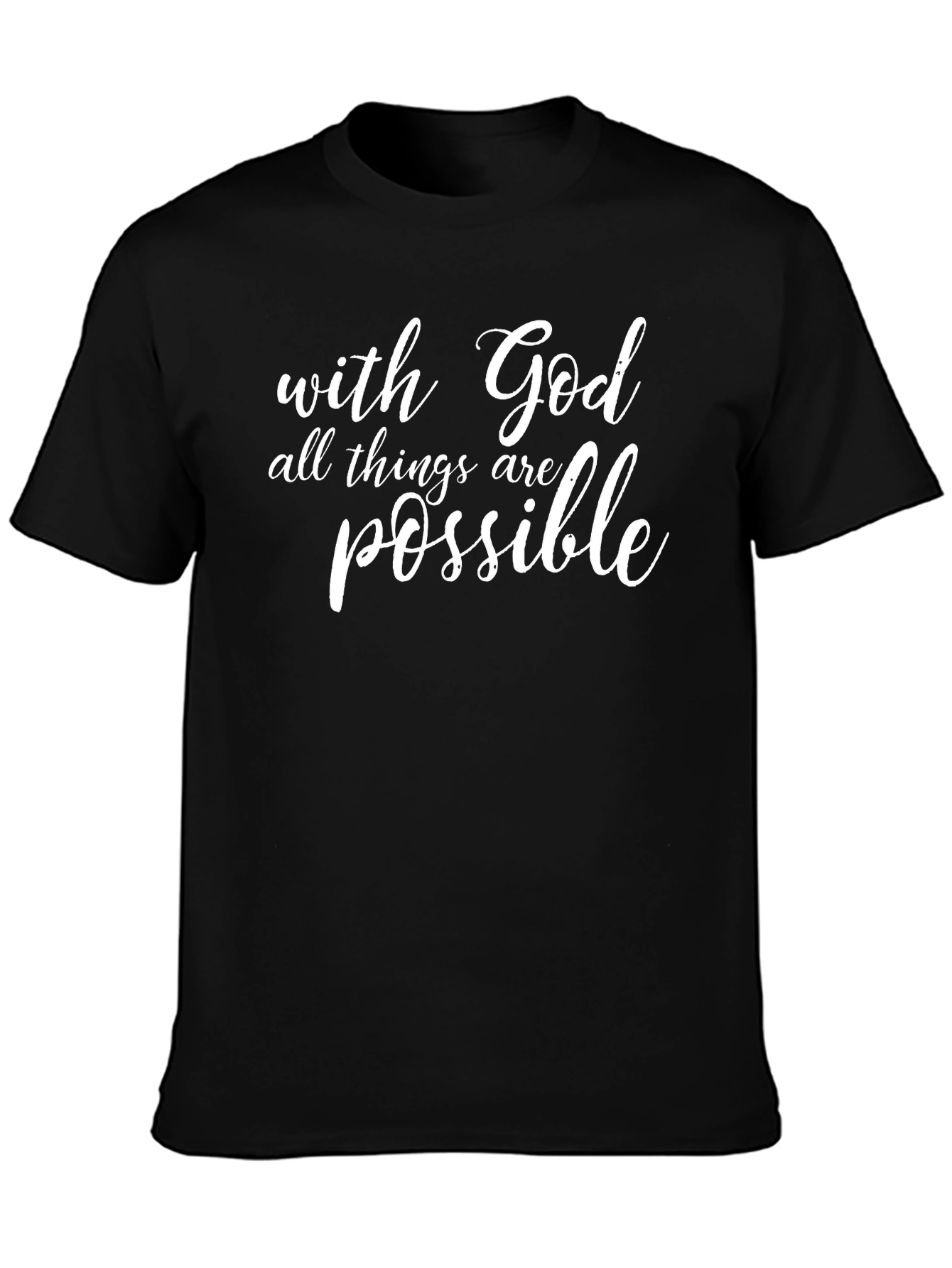 With God All Things Are Possible Black T-Shirt