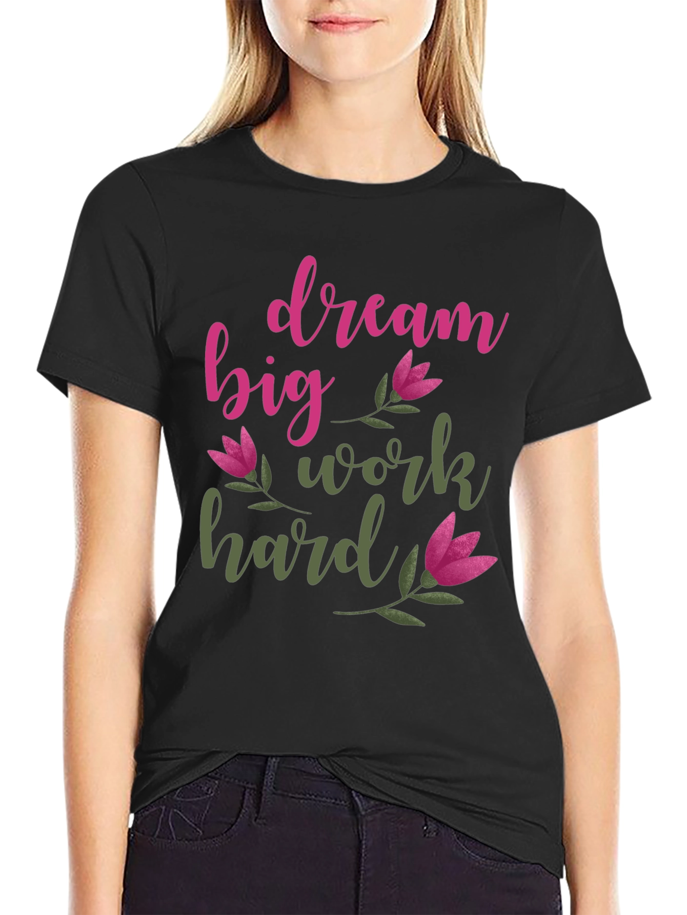 Dream Big Work Hard Graphic Tee - Inspiring Motivational Shirt