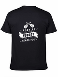 Play As Nobody Hears You Black Graphic Tee