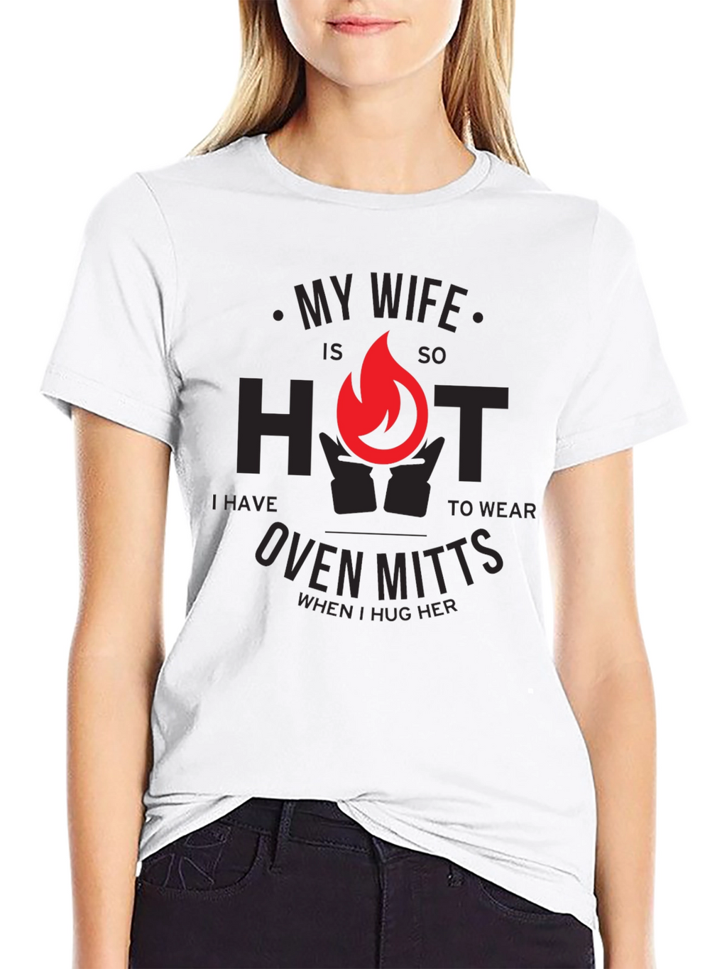 My Wife is So Hot T-Shirt
