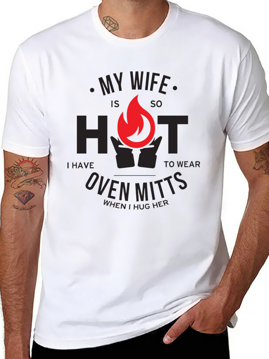 My Wife is So Hot T-Shirt