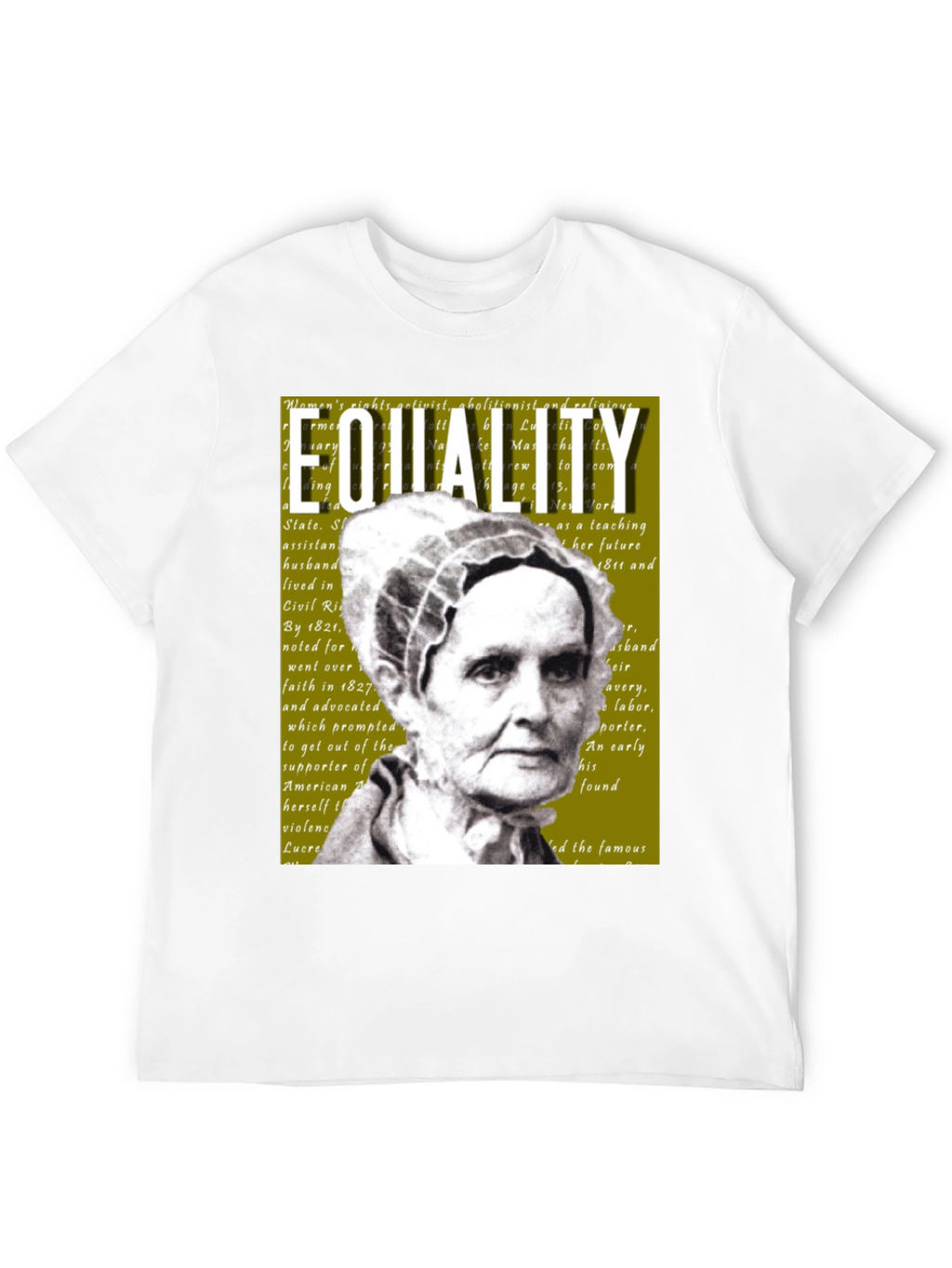 Equality T-Shirt Lucretia Mott Womens Rights Activist