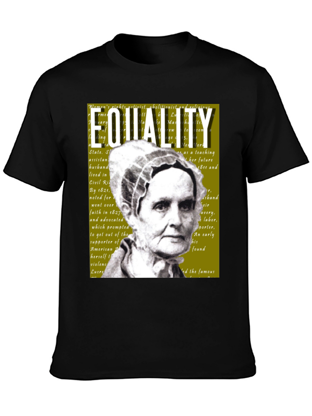 Equality T-Shirt Lucretia Mott Womens Rights Activist