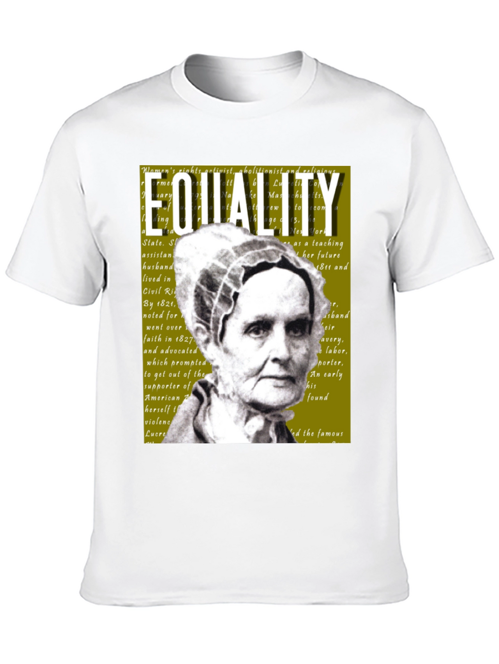 Equality T-Shirt Lucretia Mott Womens Rights Activist