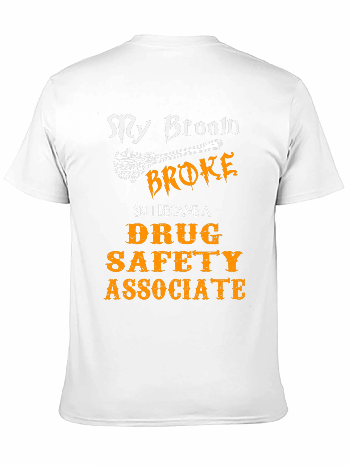 Funny Drug Safety Associate T-Shirt