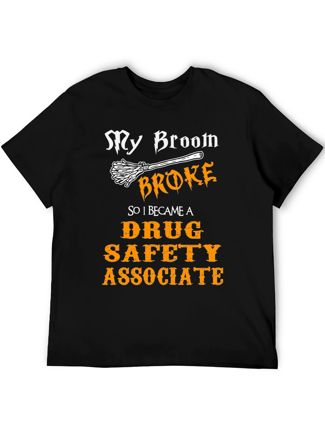 Funny Drug Safety Associate T-Shirt