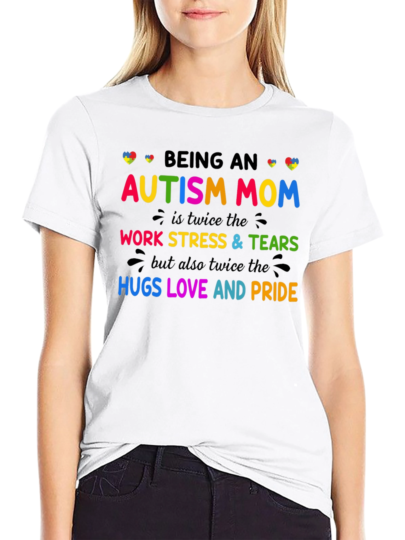 Autism Mom T-Shirt: Twice the Love Stress and Pride