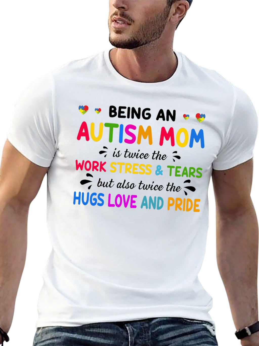 Autism Mom T-Shirt: Twice the Love Stress and Pride
