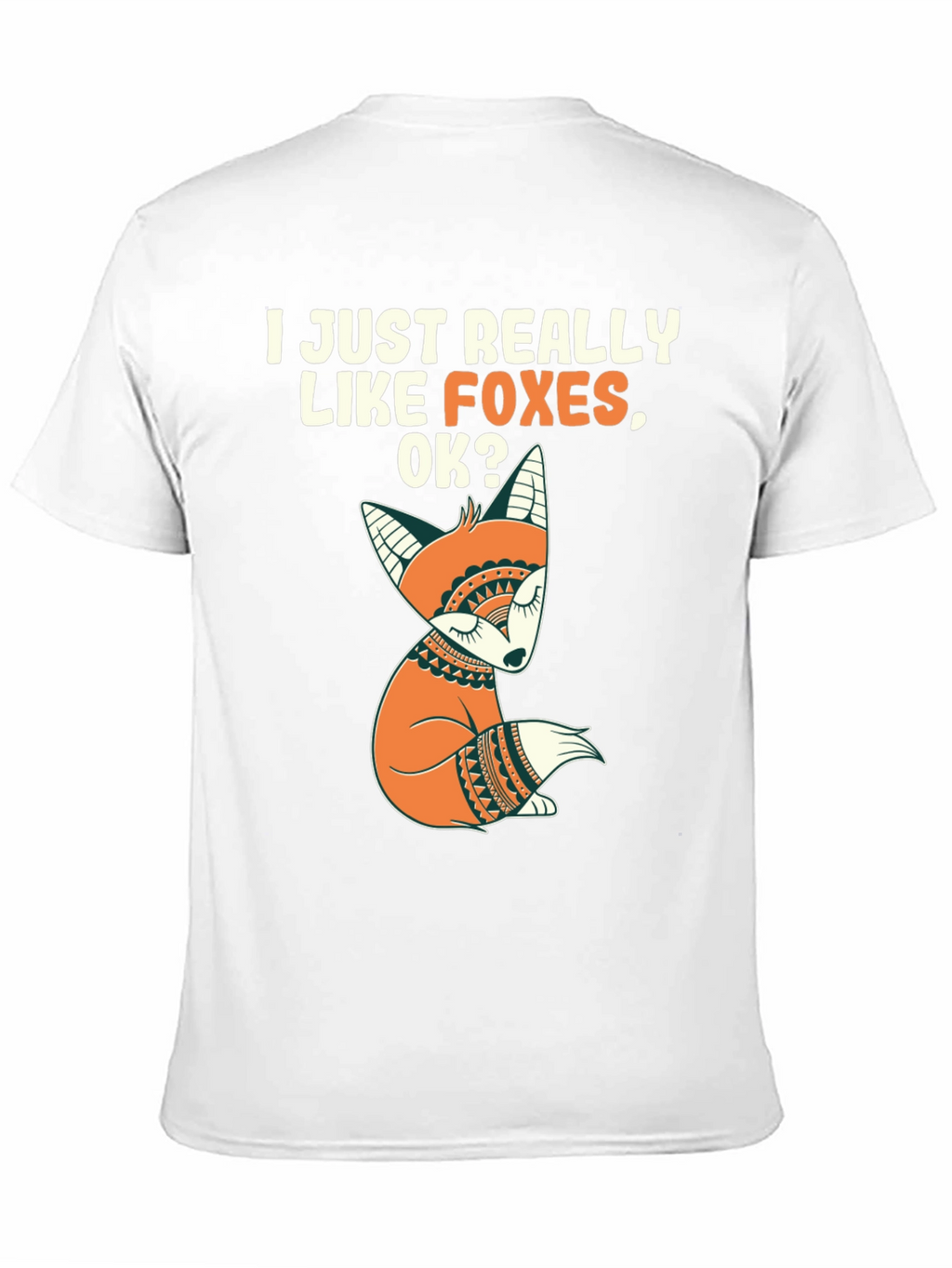 I Like Foxes T-Shirt - Cute Fox Graphic Tee