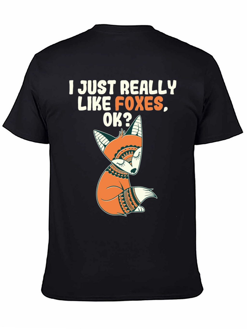 I Like Foxes T-Shirt - Cute Fox Graphic Tee