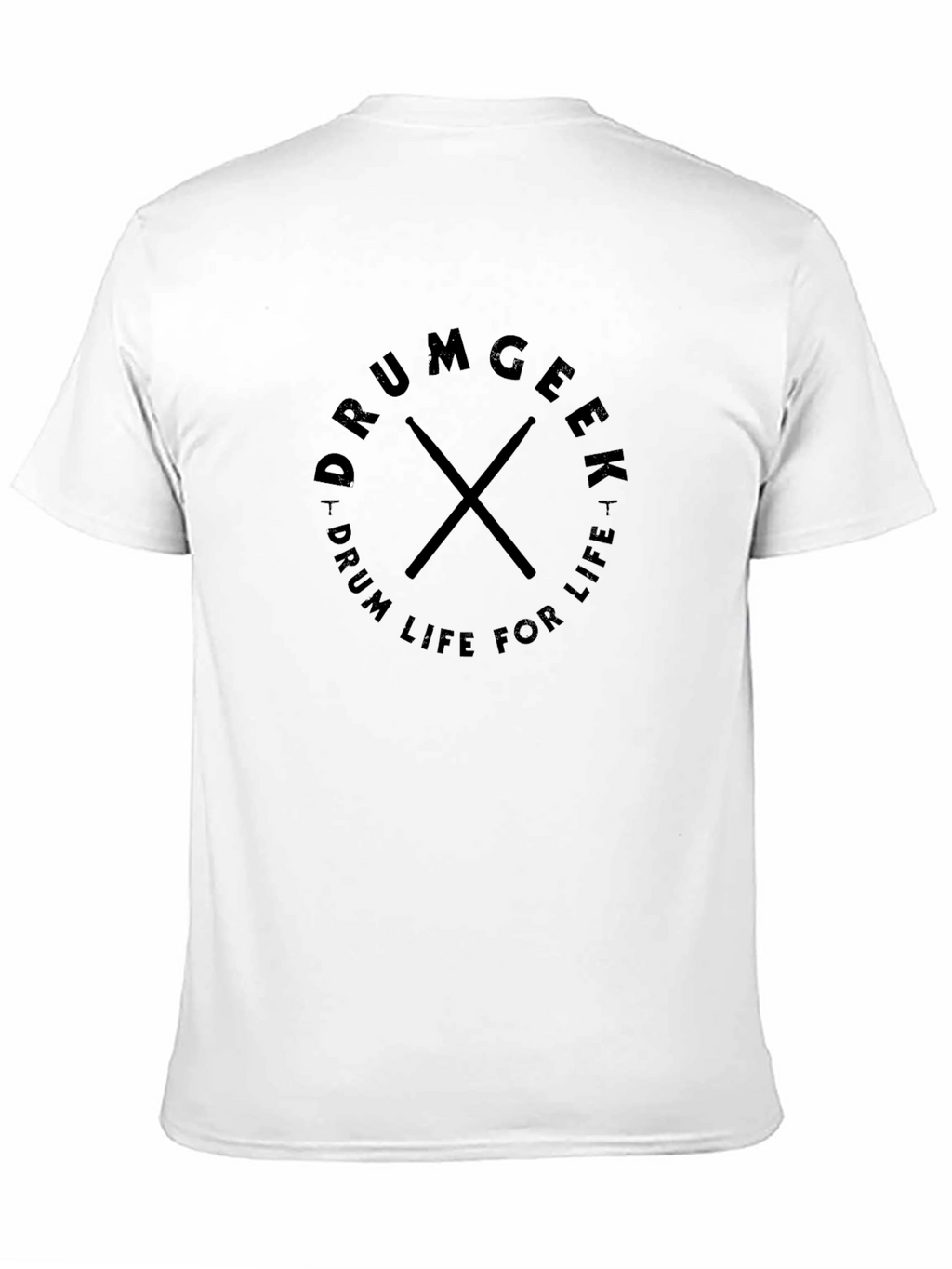 Drumgeek T-Shirt - Drum Life For Life