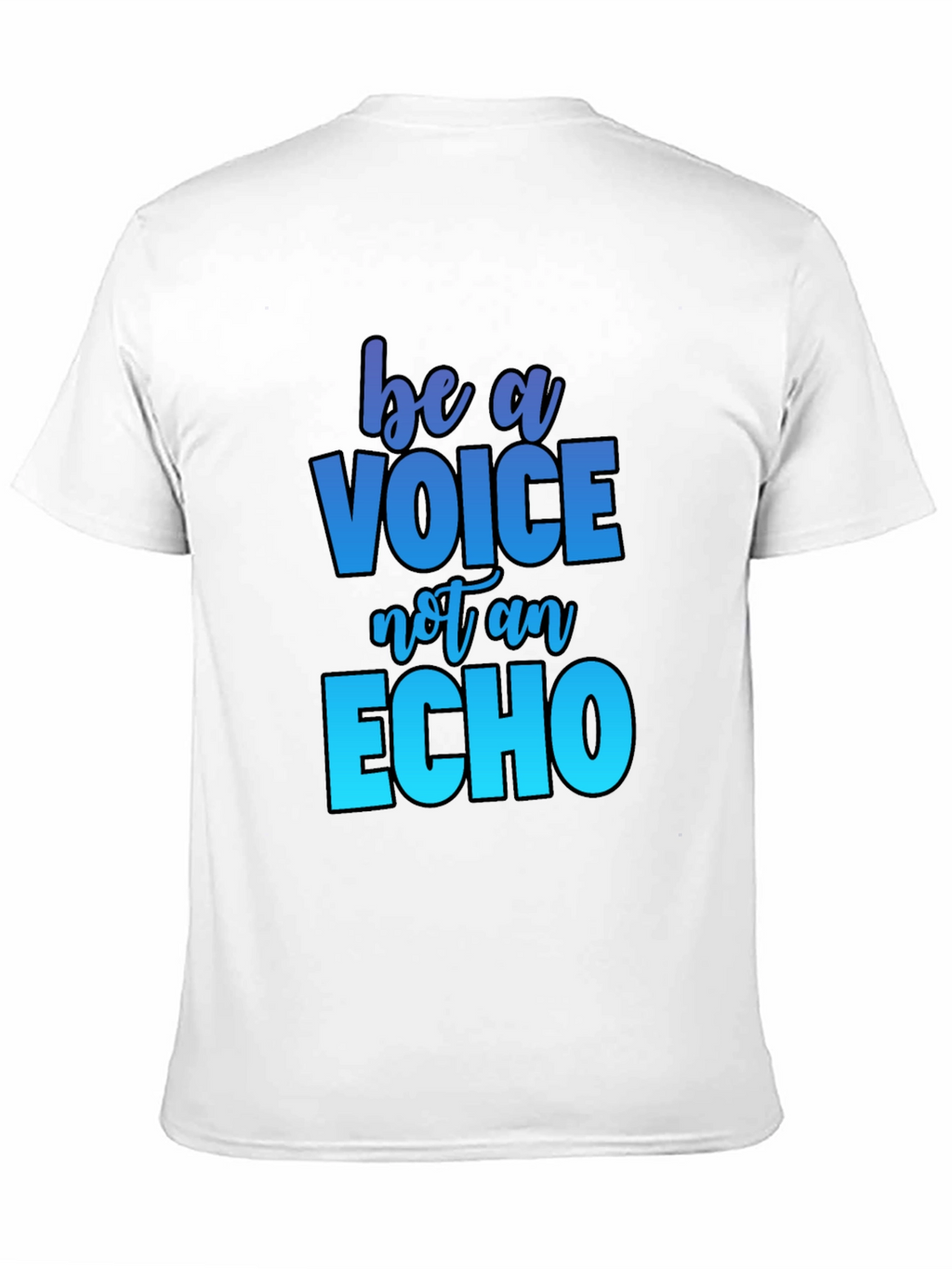 Be A Voice T-Shirt