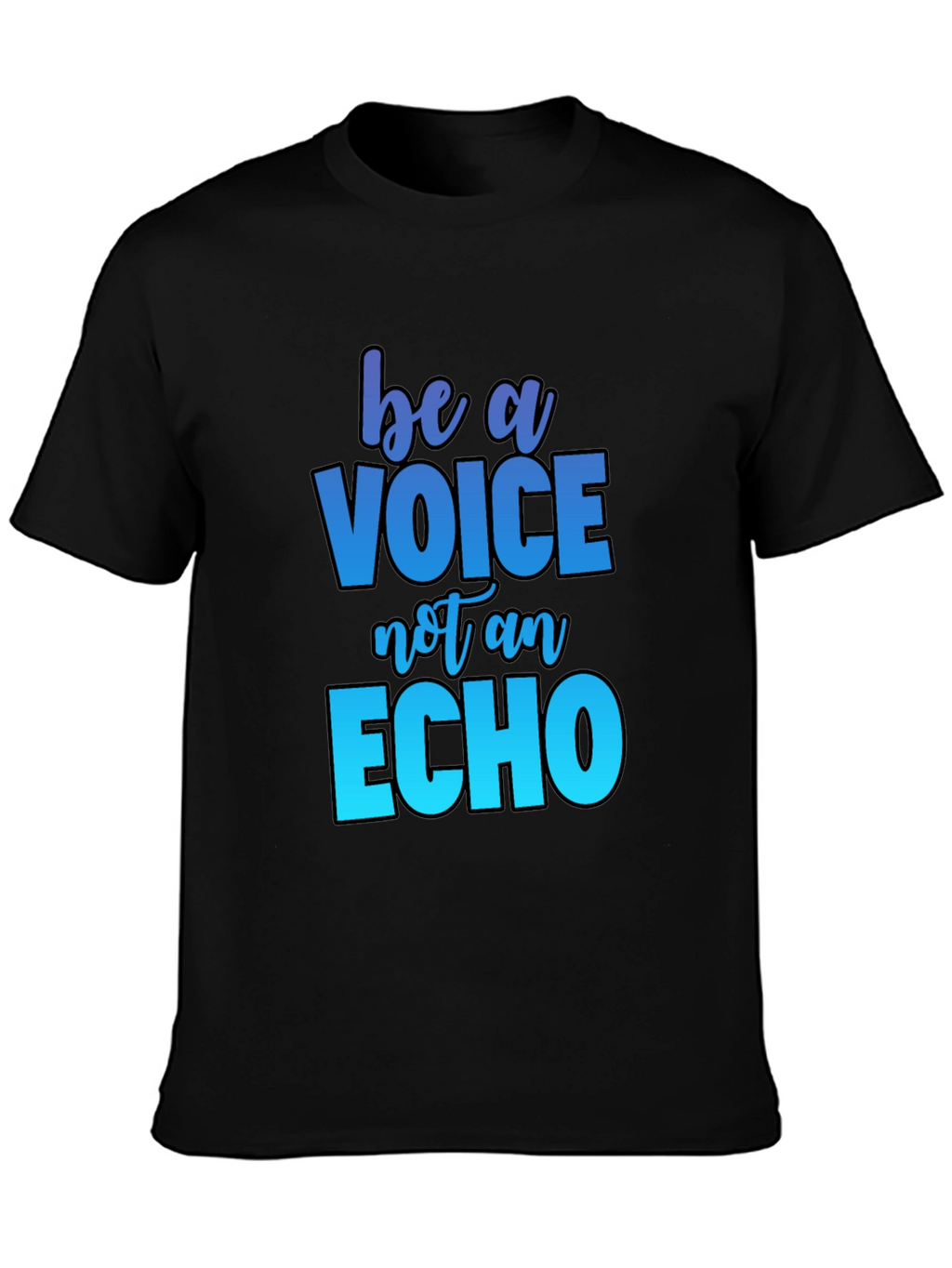 Be A Voice T-Shirt