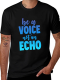 Be A Voice T-Shirt