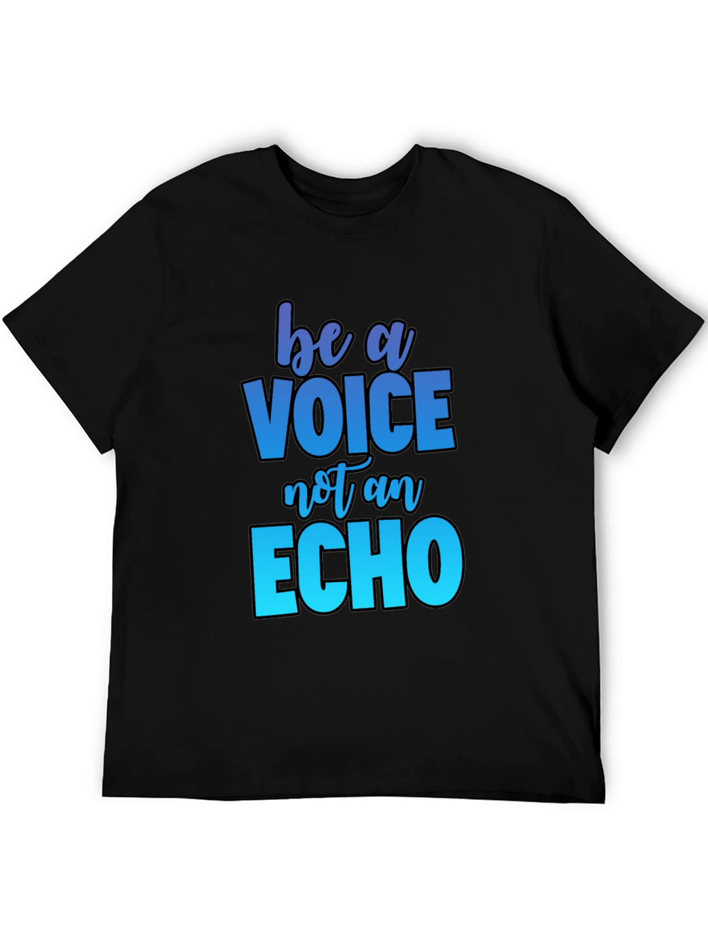 Be A Voice T-Shirt