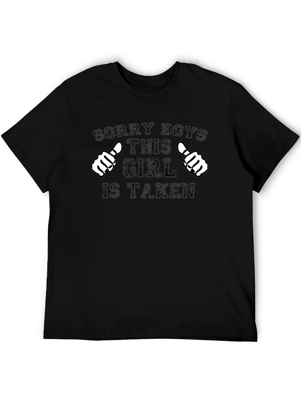 Sorry Boys This Girl Is Taken Black T-Shirt
