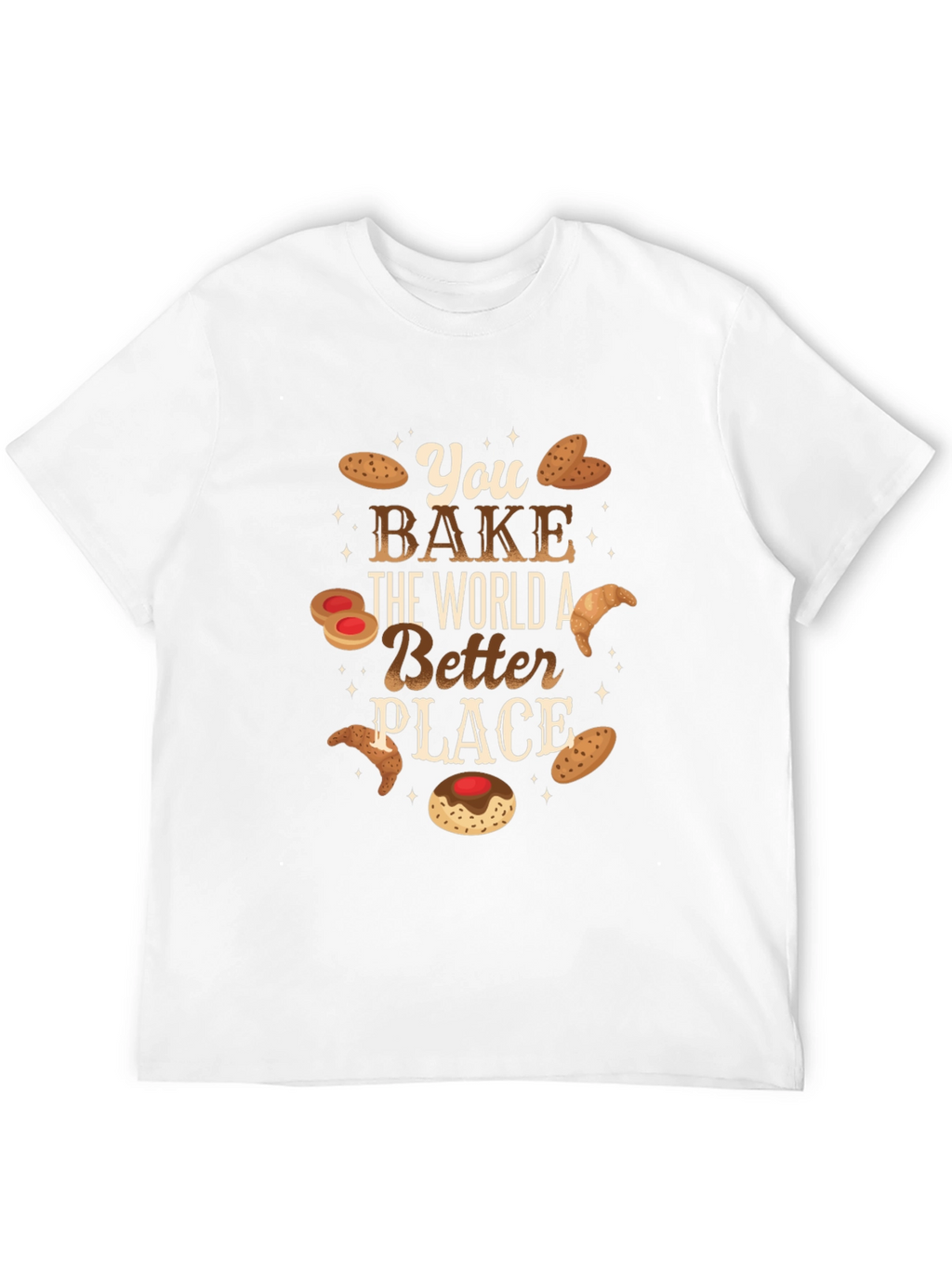 Bake the World Better Tee - Baker Gift