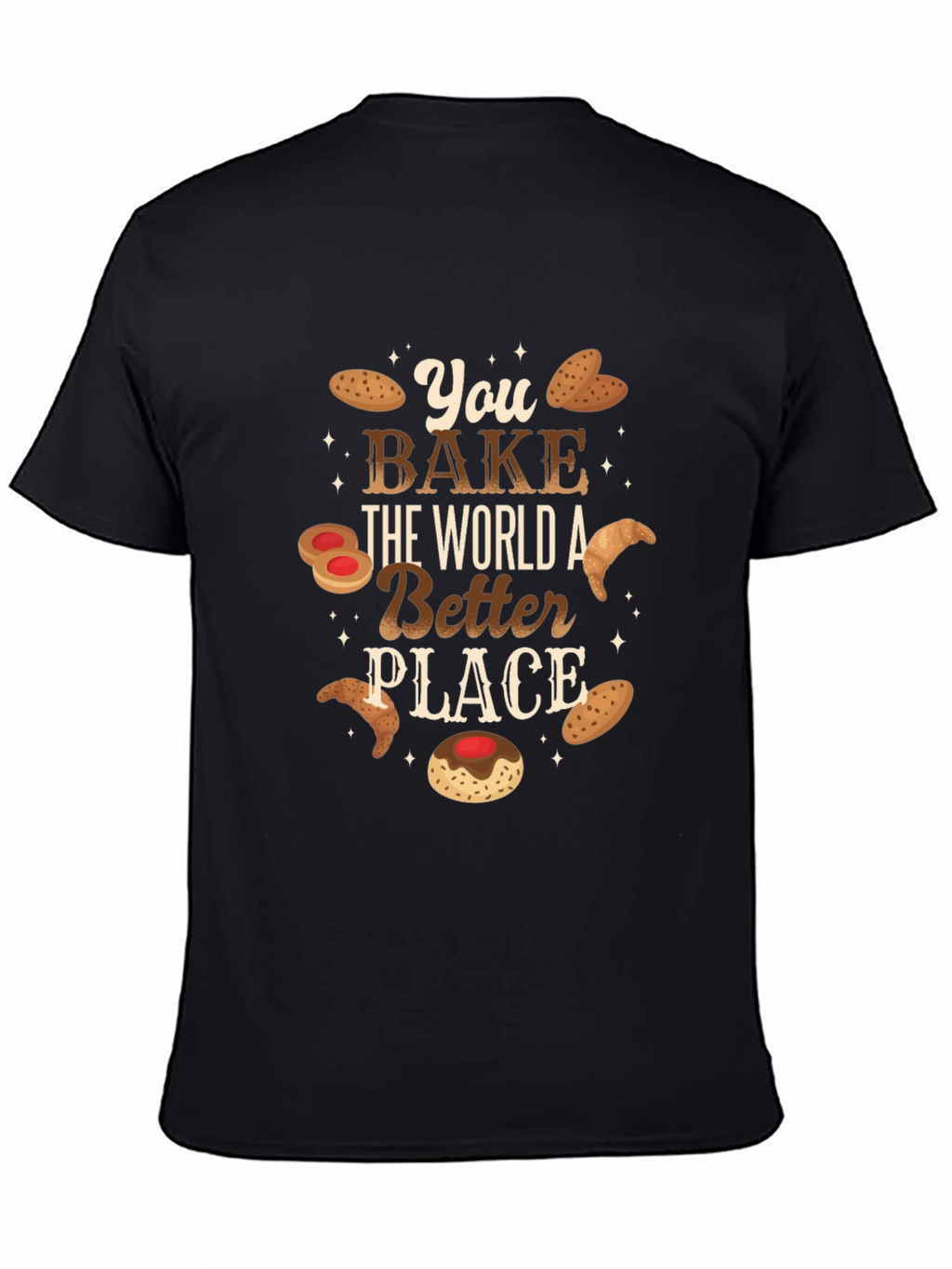 Bake the World Better Tee - Baker Gift