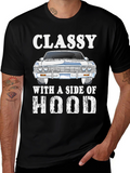 Classy With a Side of Hood T-Shirt