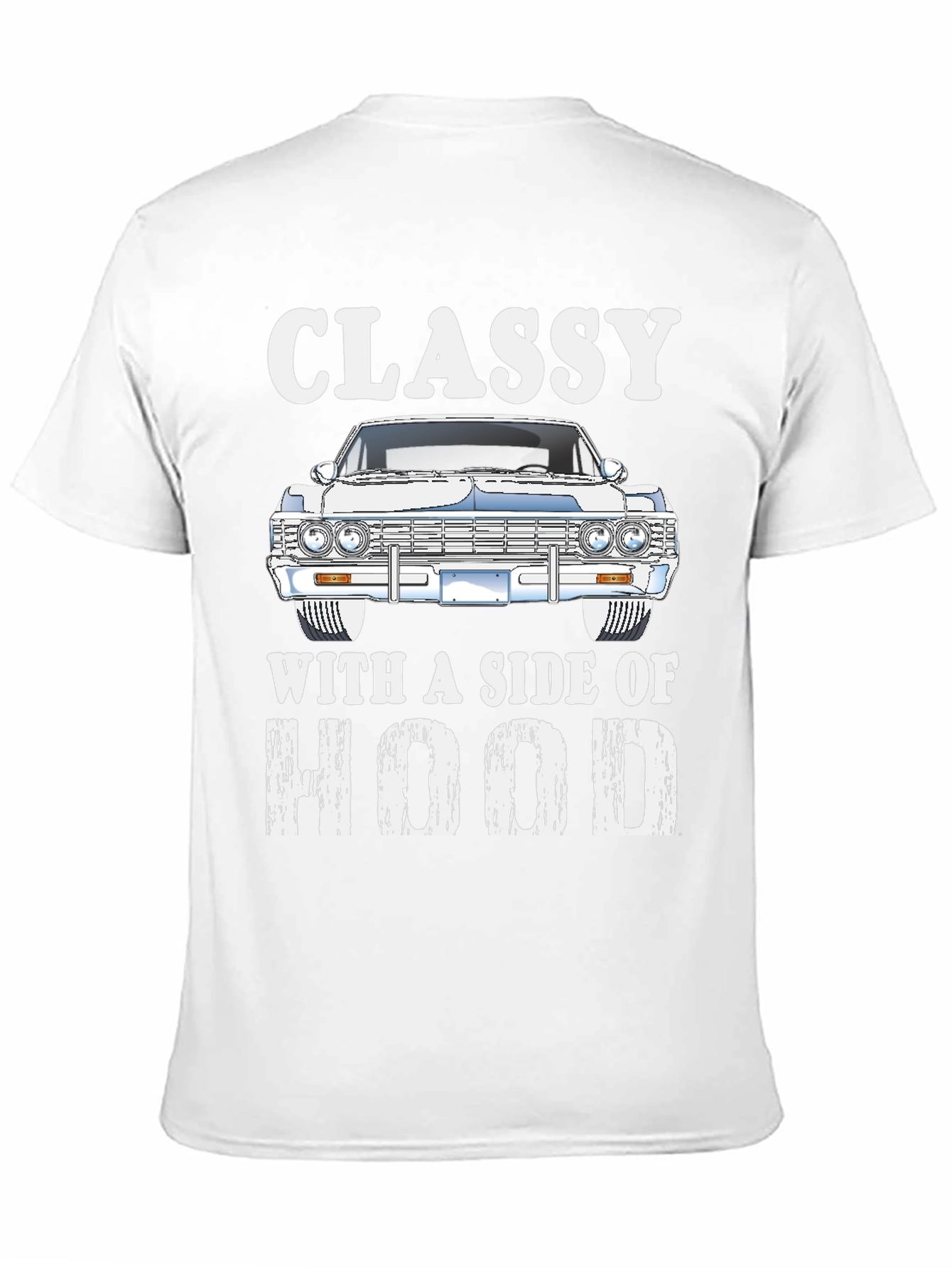 Classy With a Side of Hood T-Shirt