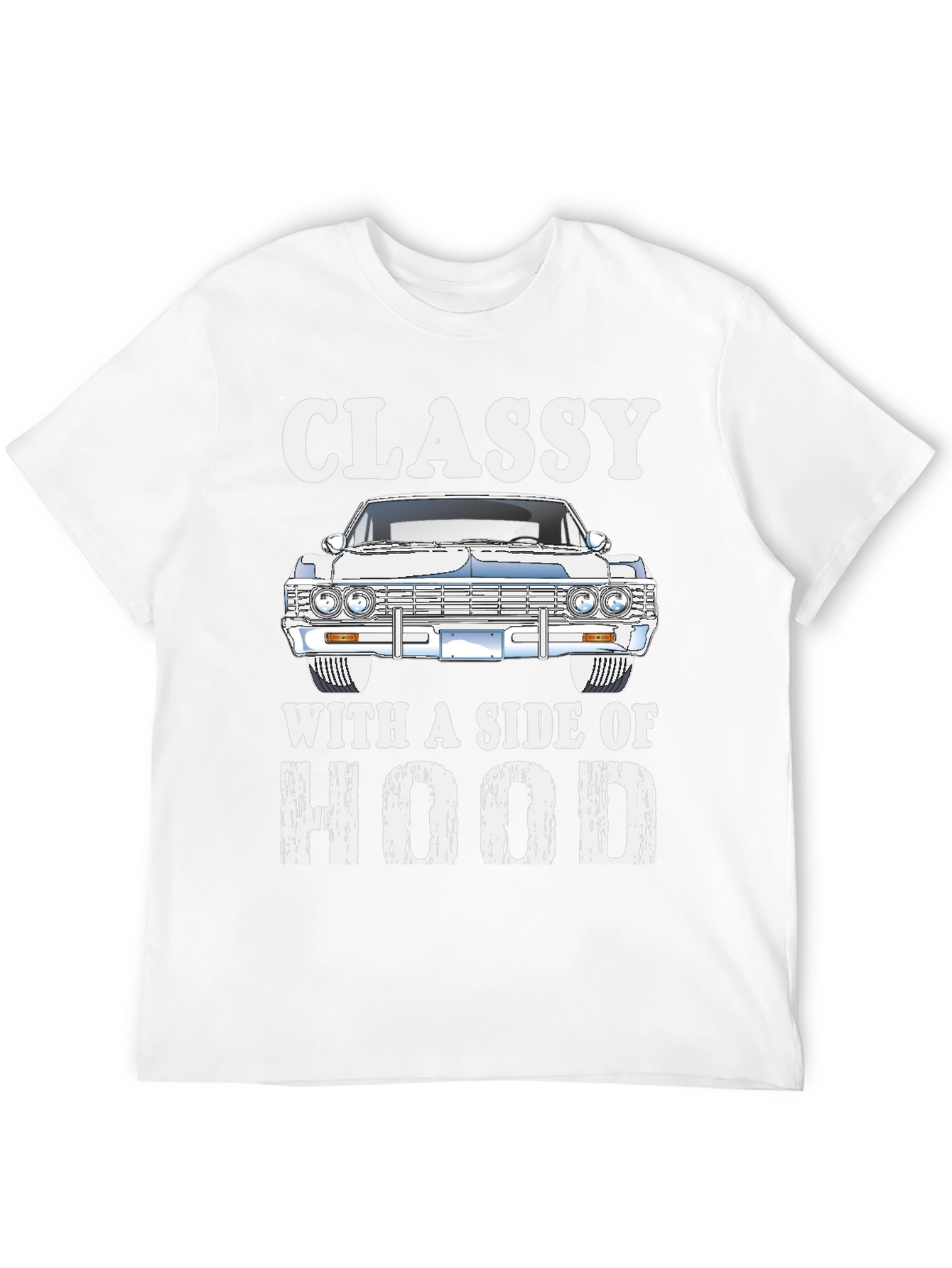 Classy With a Side of Hood T-Shirt