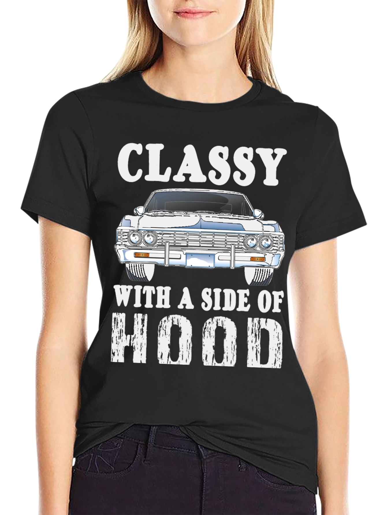 Classy With a Side of Hood T-Shirt