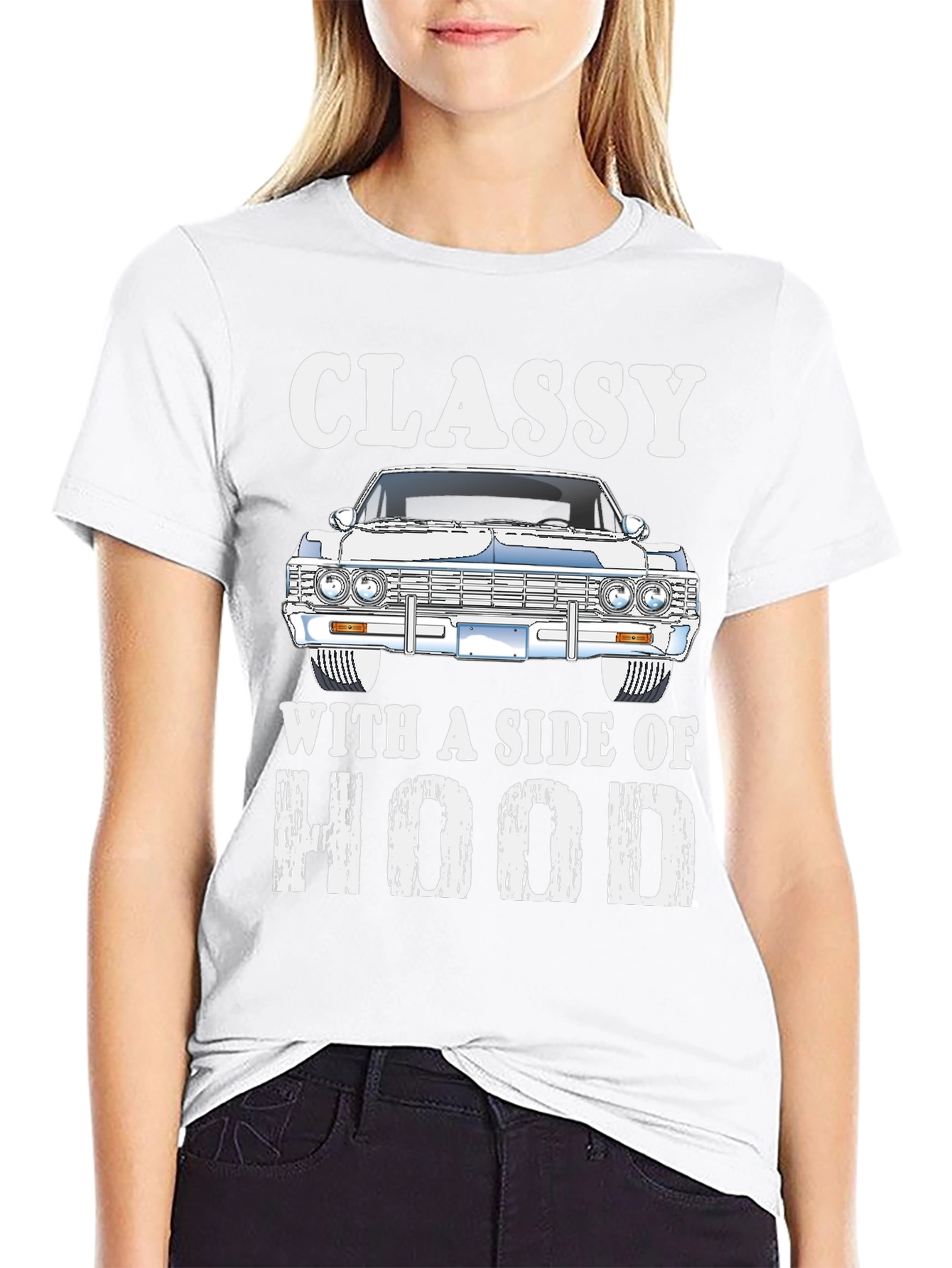 Classy With a Side of Hood T-Shirt