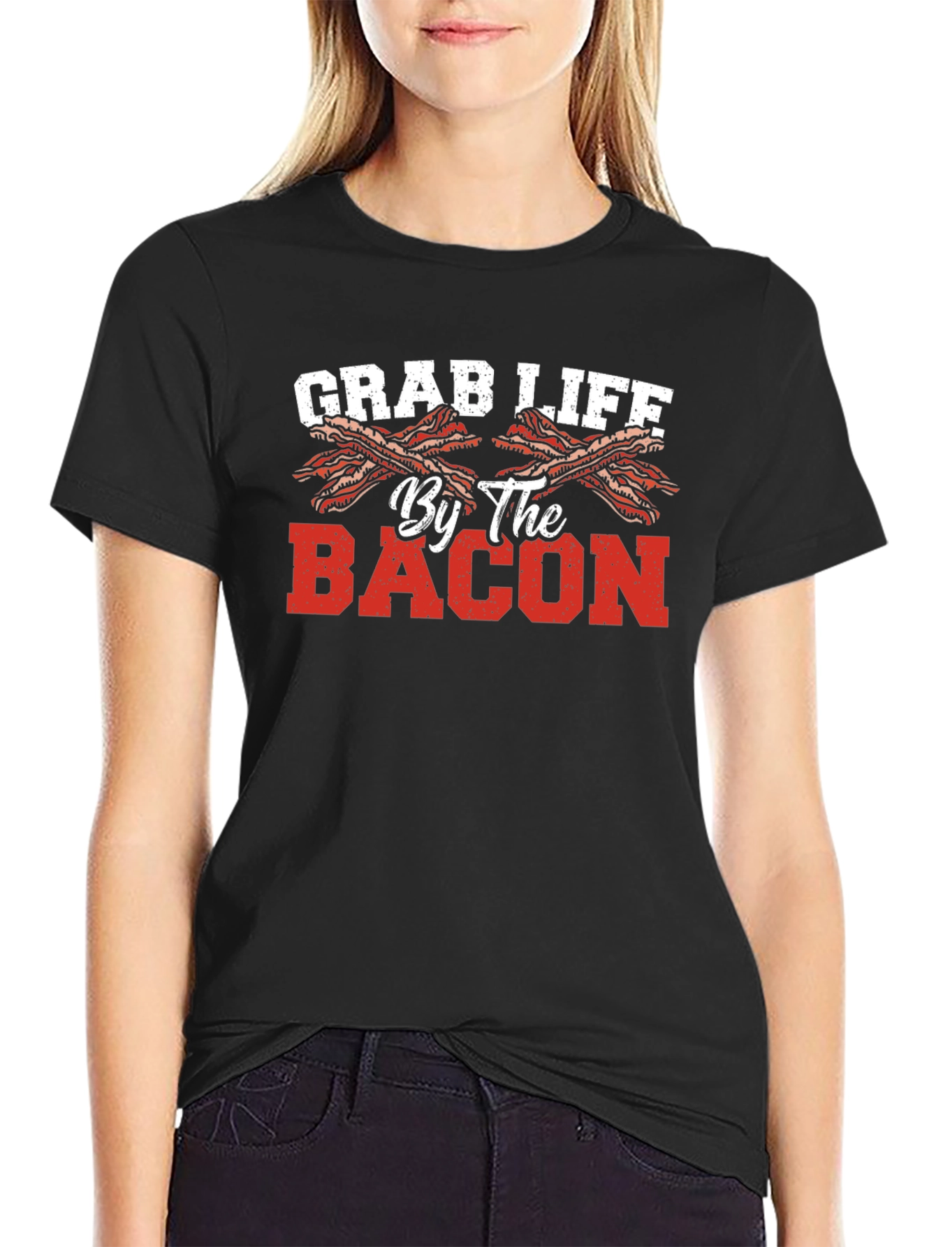 Grab Life By The Bacon T-Shirt