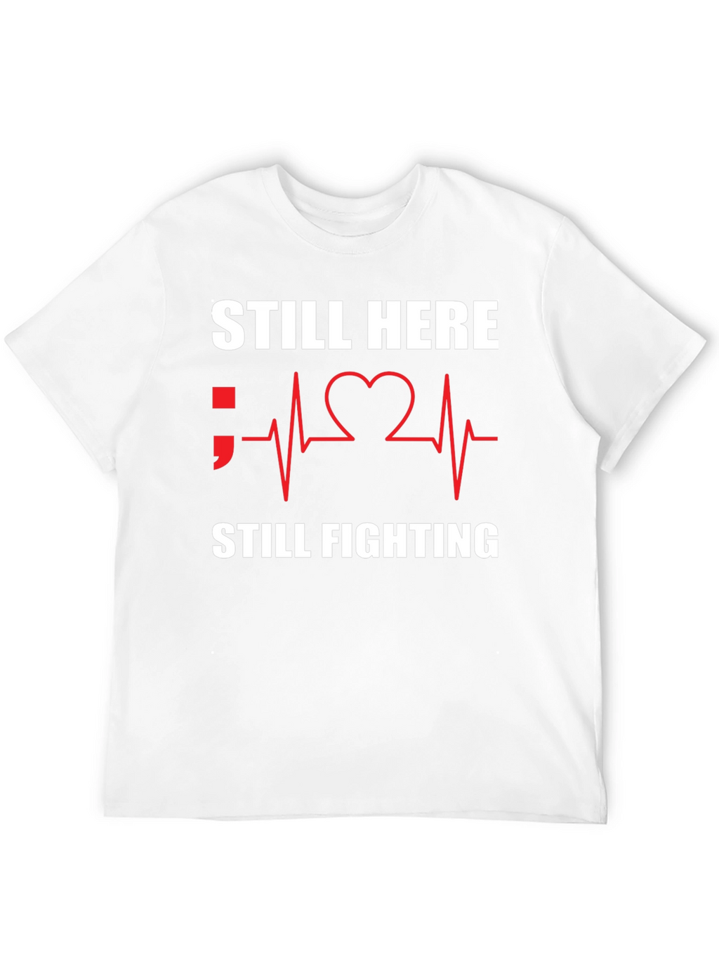 Still Here Still Fighting Graphic Tee