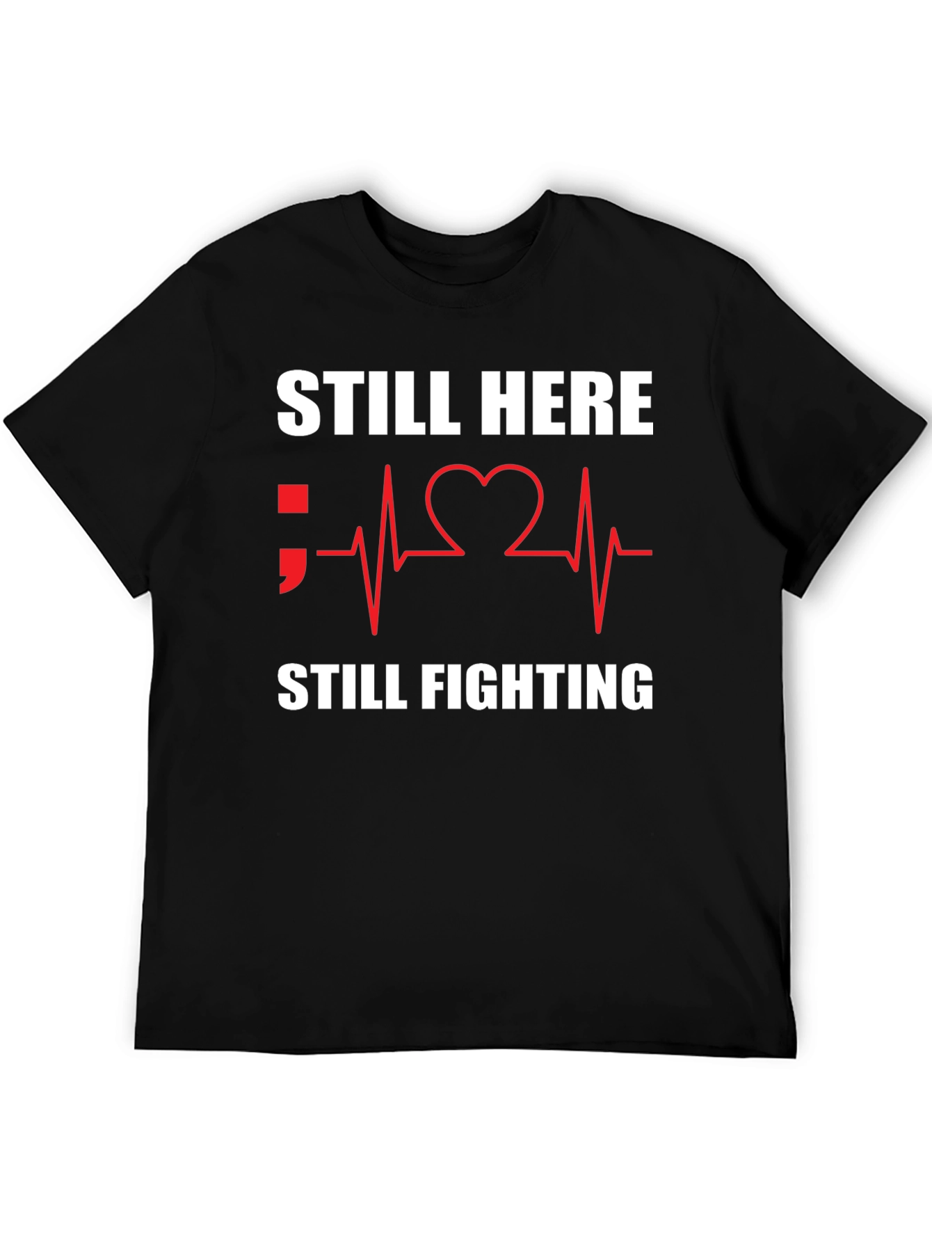 Still Here Still Fighting Graphic Tee