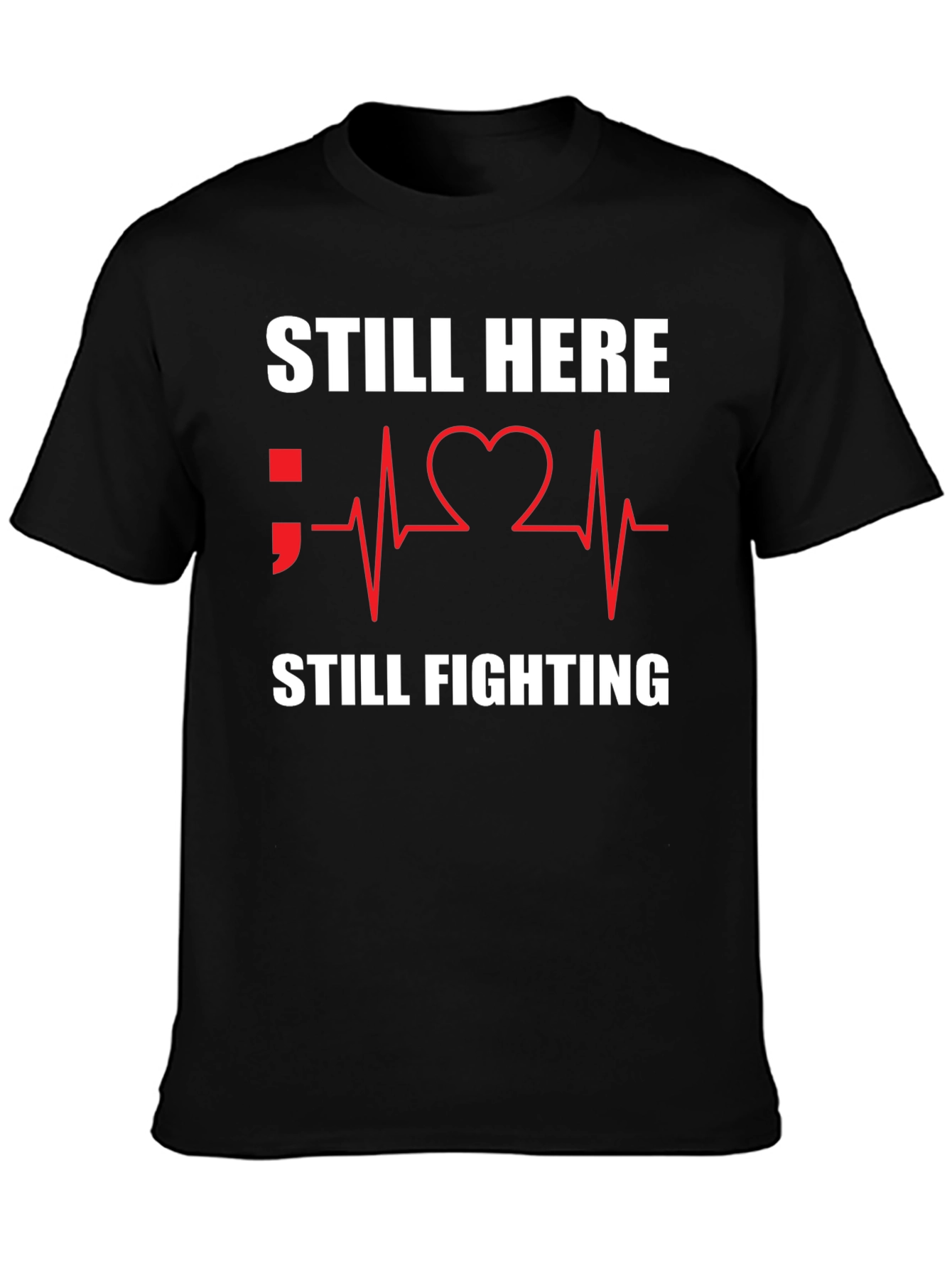 Still Here Still Fighting Graphic Tee