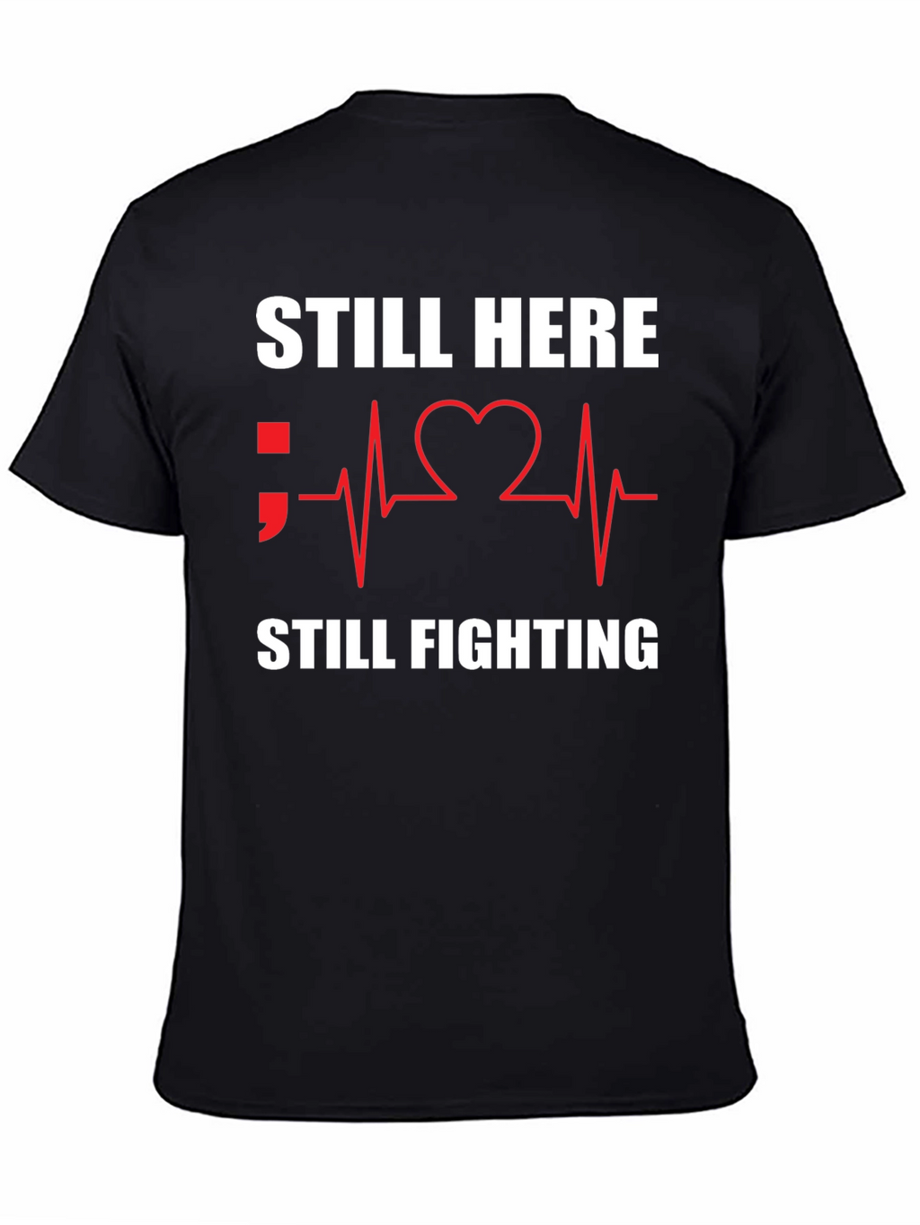 Still Here Still Fighting Graphic Tee