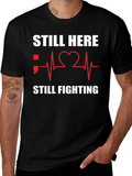 Still Here Still Fighting Graphic Tee