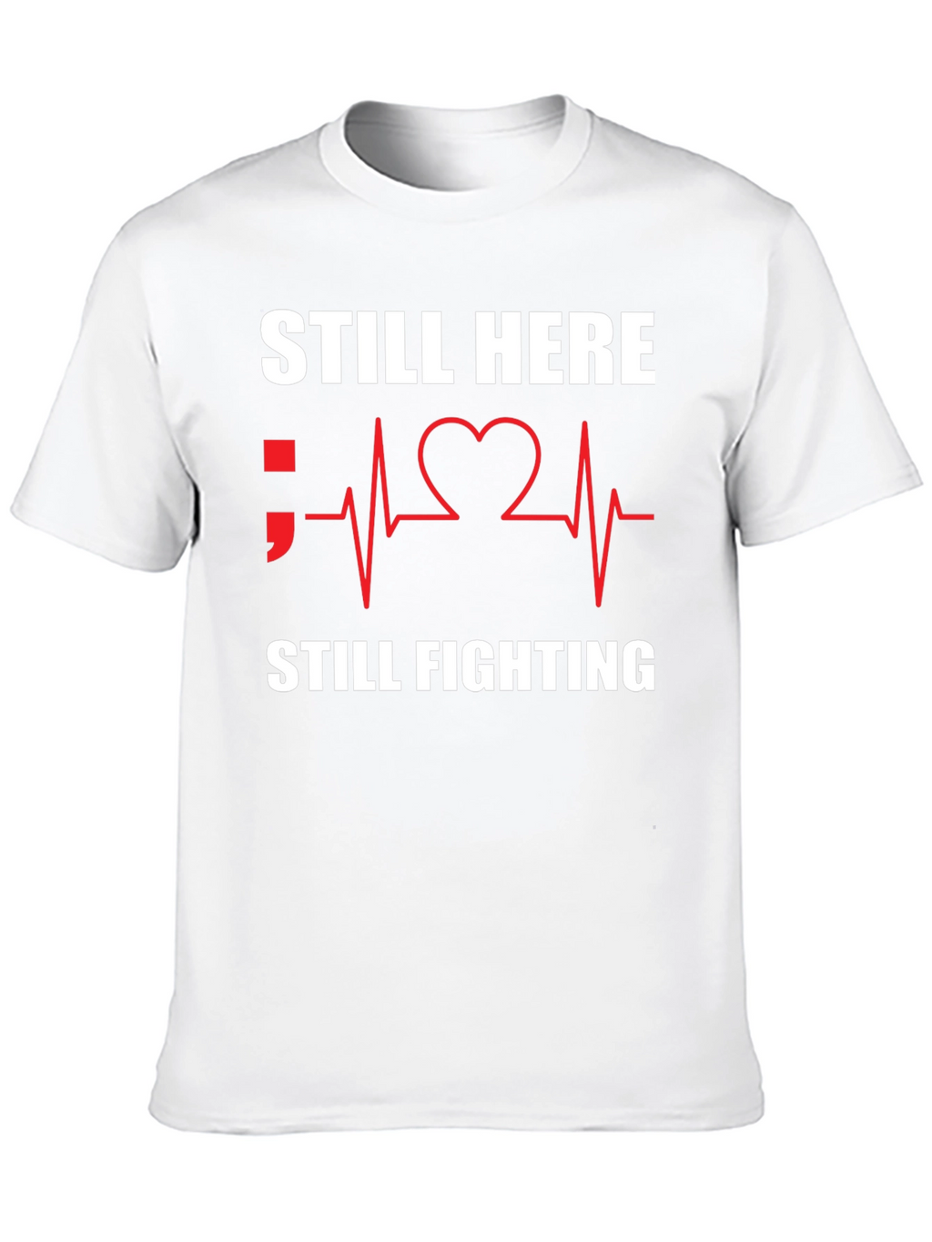 Still Here Still Fighting Graphic Tee
