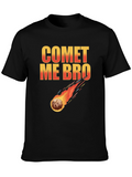 Comet Me Bro Black T-Shirt - Fun Graphic Tee