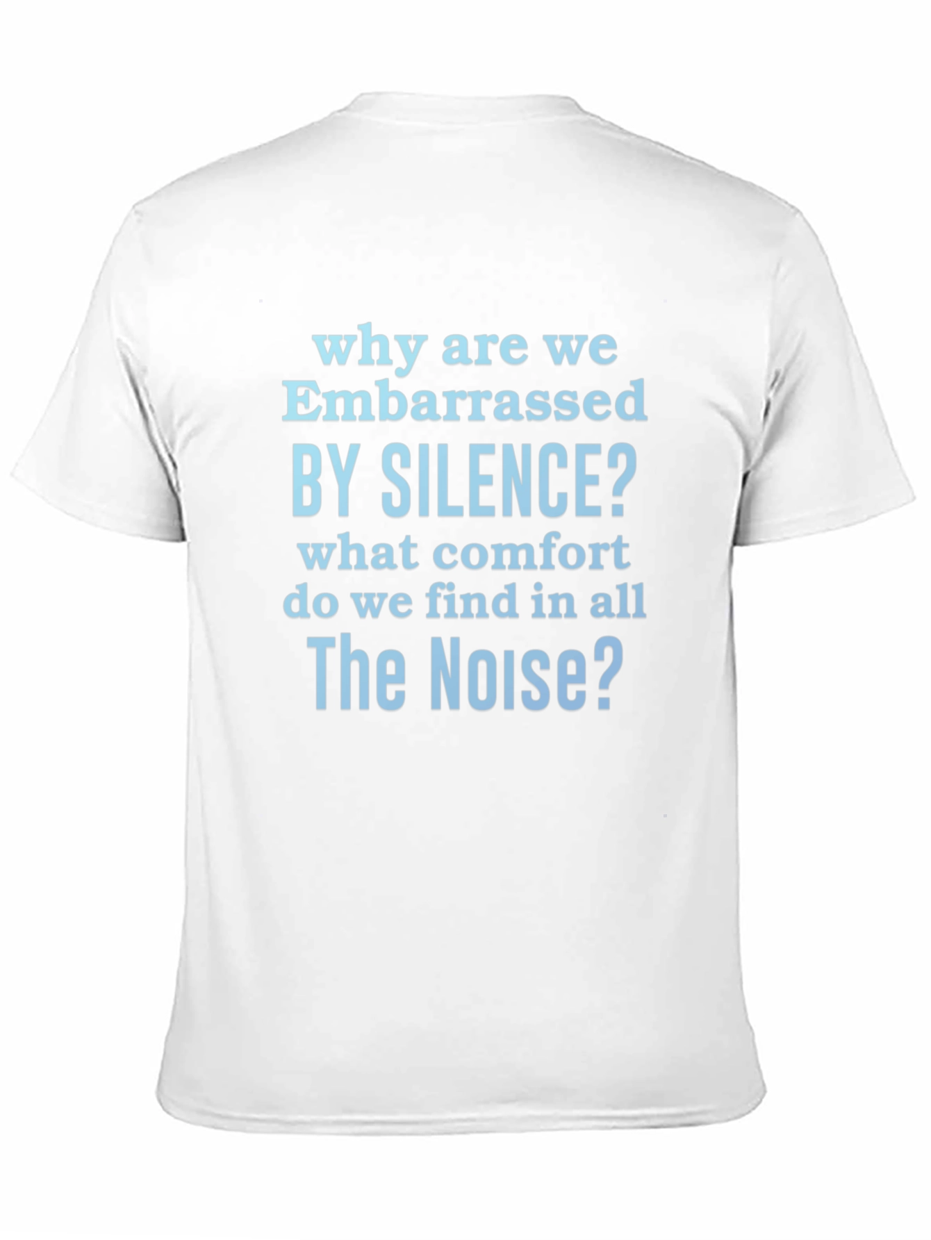 Embarrassed by Silence Graphic T-Shirt