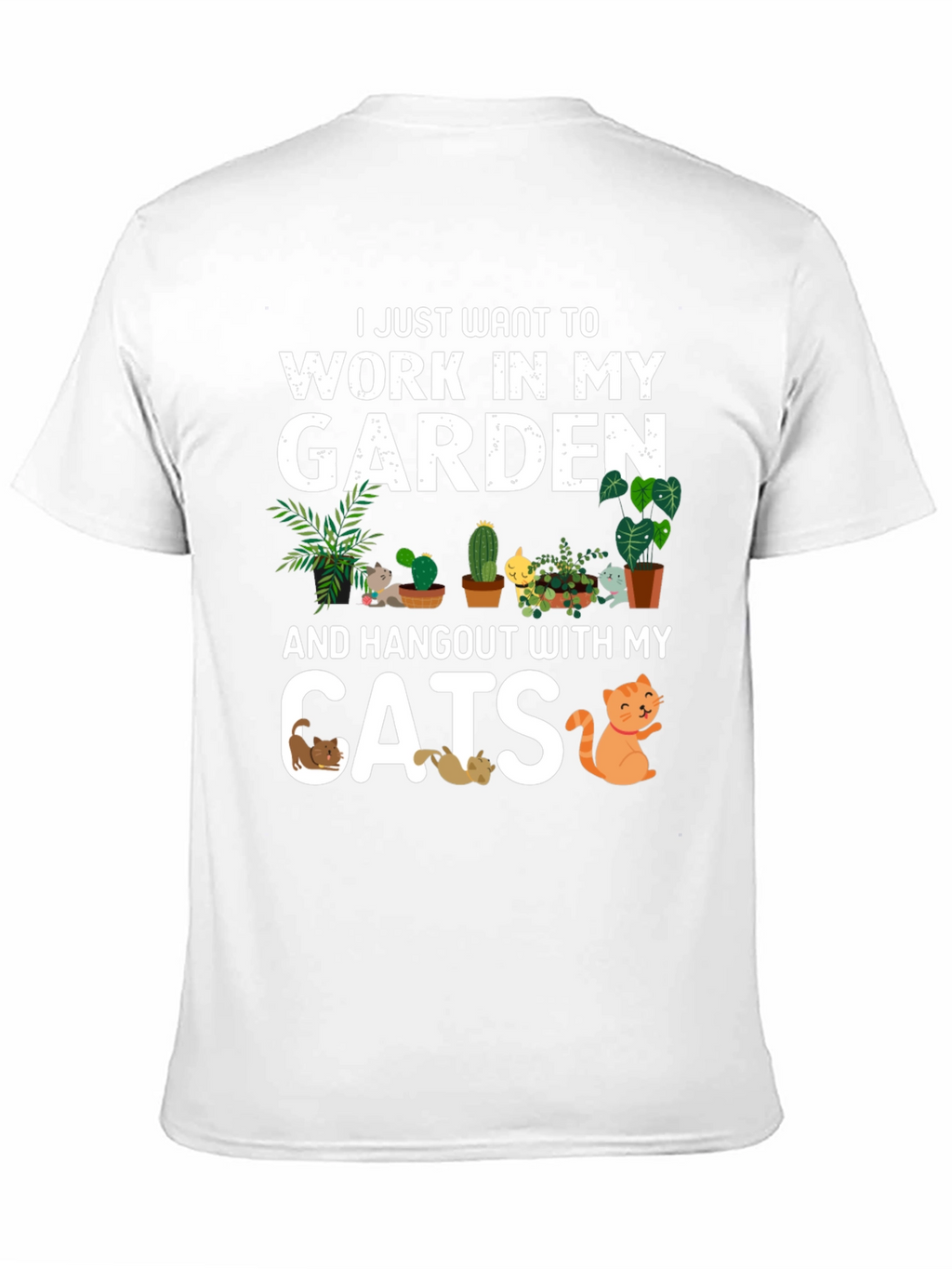Work in My Garden Cats T-Shirt