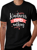 Kindness Costs Nothing Black T-Shirt