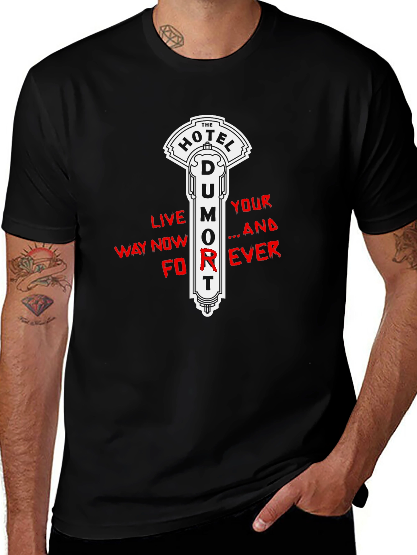 Hotel Dumort T-Shirt: Live Your Way Now Forever