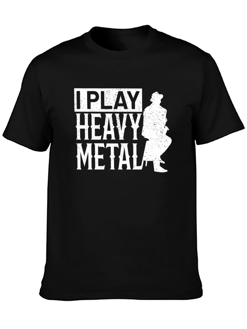 I Play Heavy Metal T-Shirt - Funny Music Tee