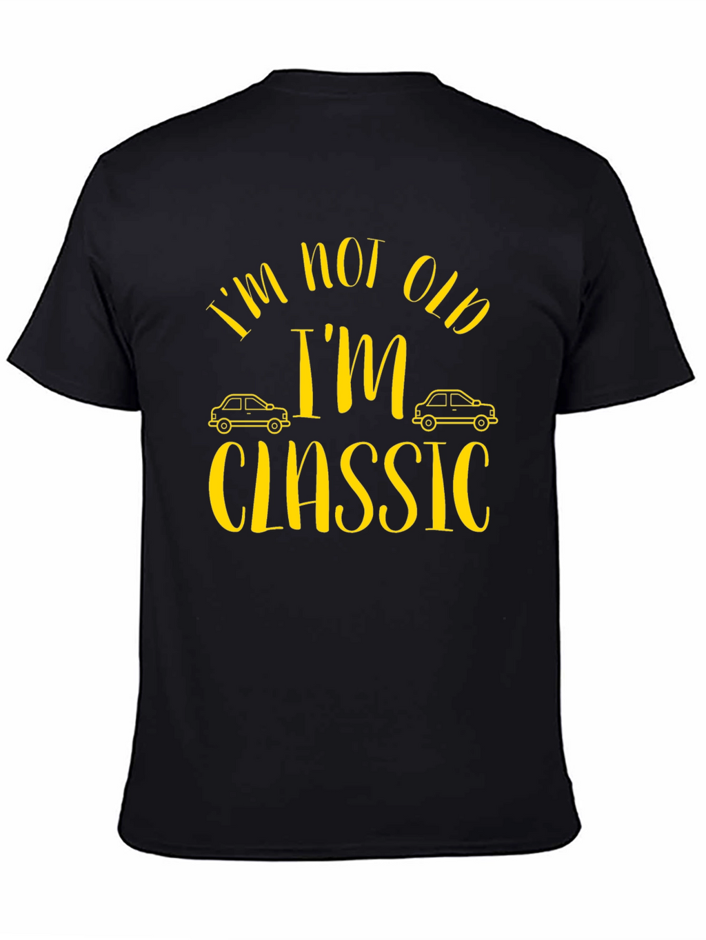 Im Not Old Im Classic Mens T-Shirt