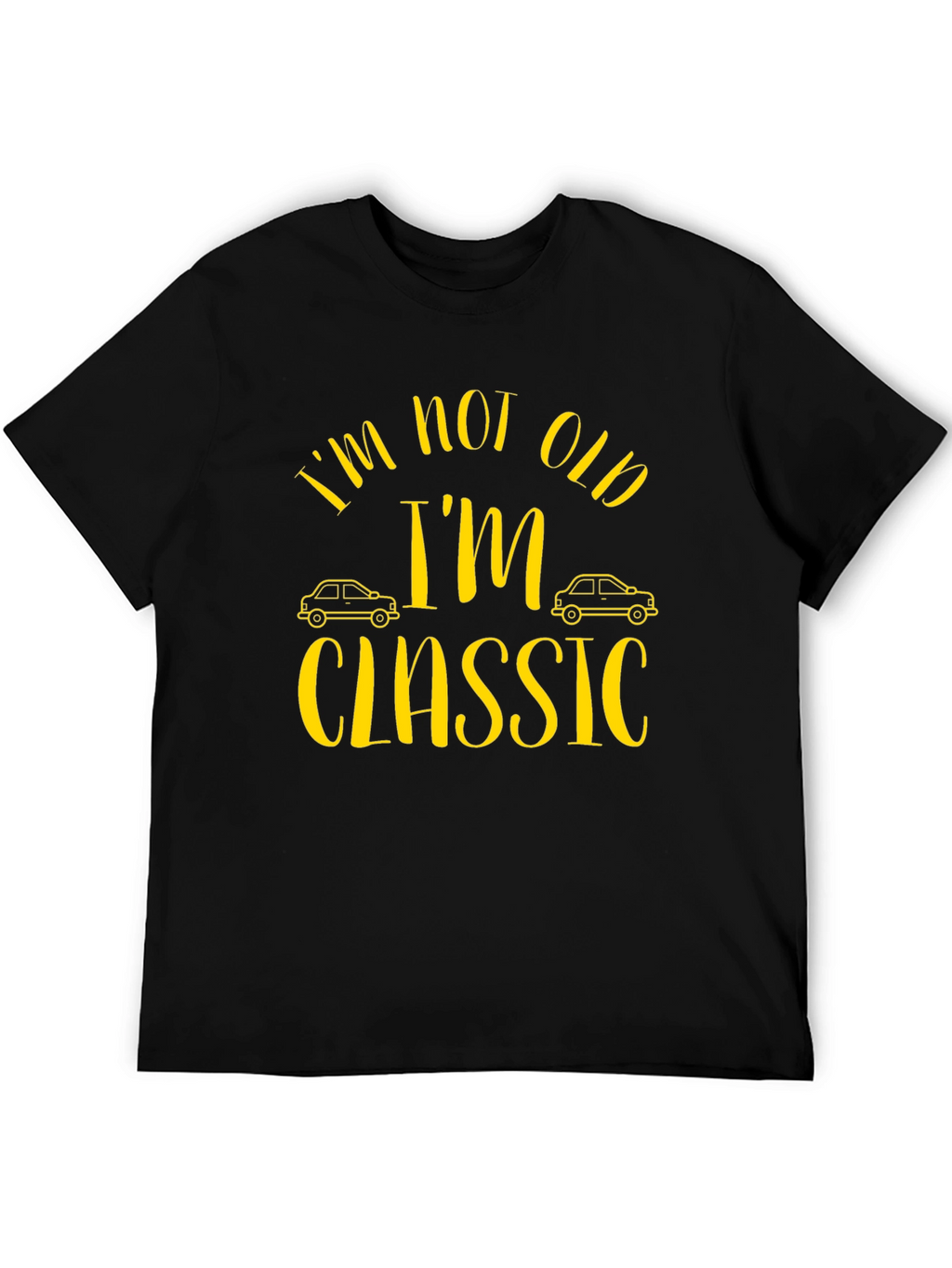 Im Not Old Im Classic Mens T-Shirt