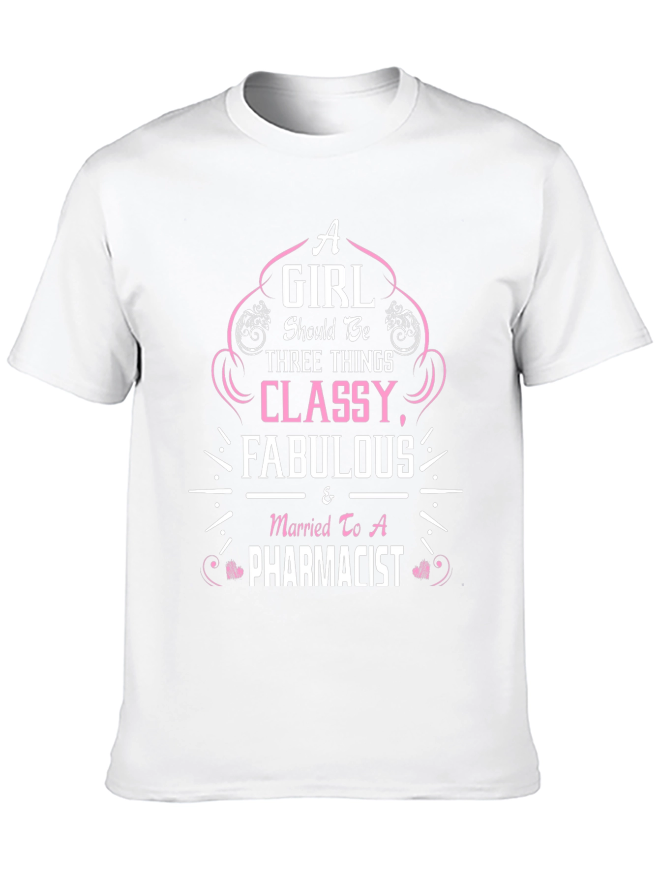 Classy Fabulous Pharmacist Wife T-Shirt