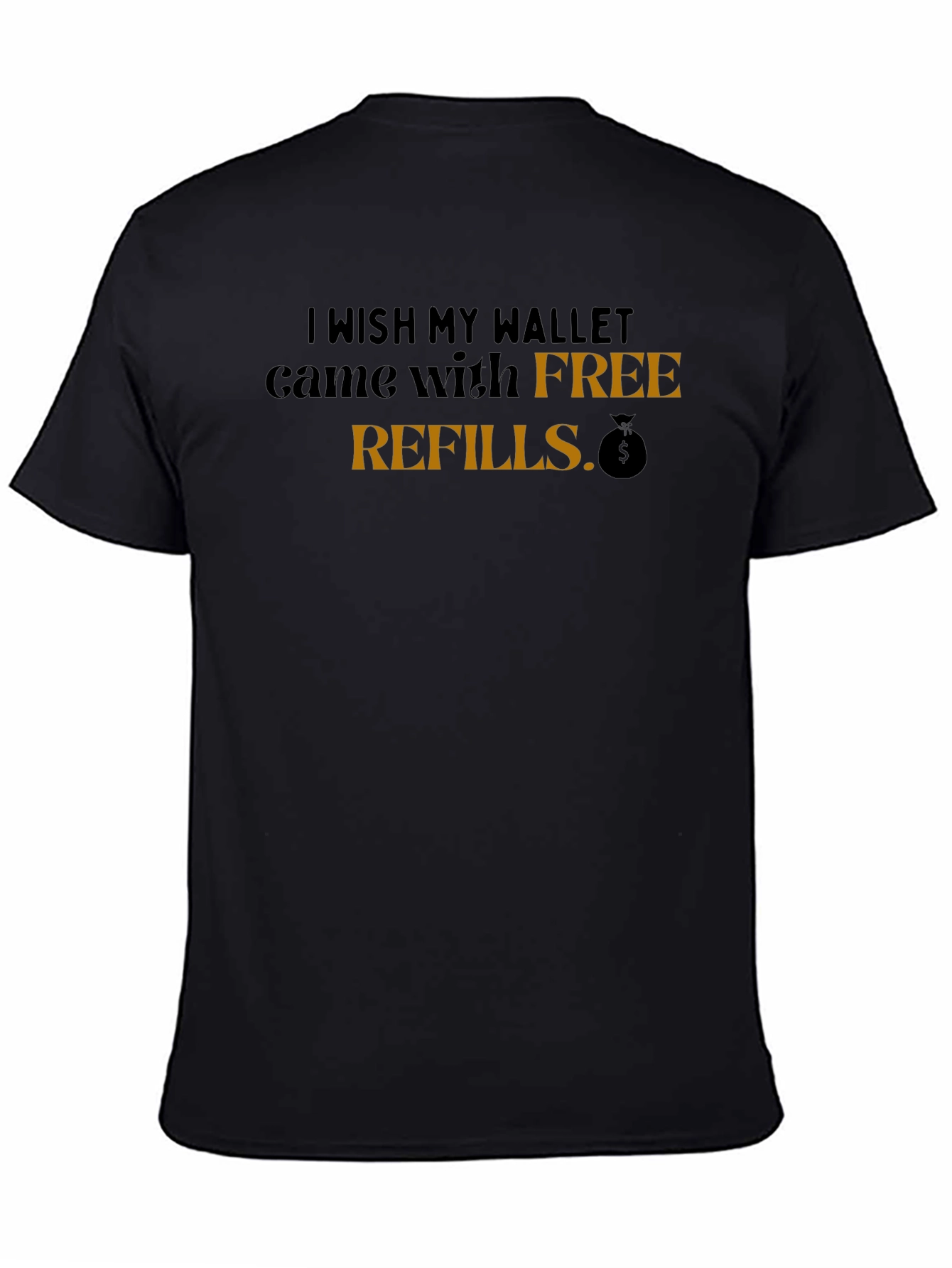 Humorous Free Refills Graphic Tee