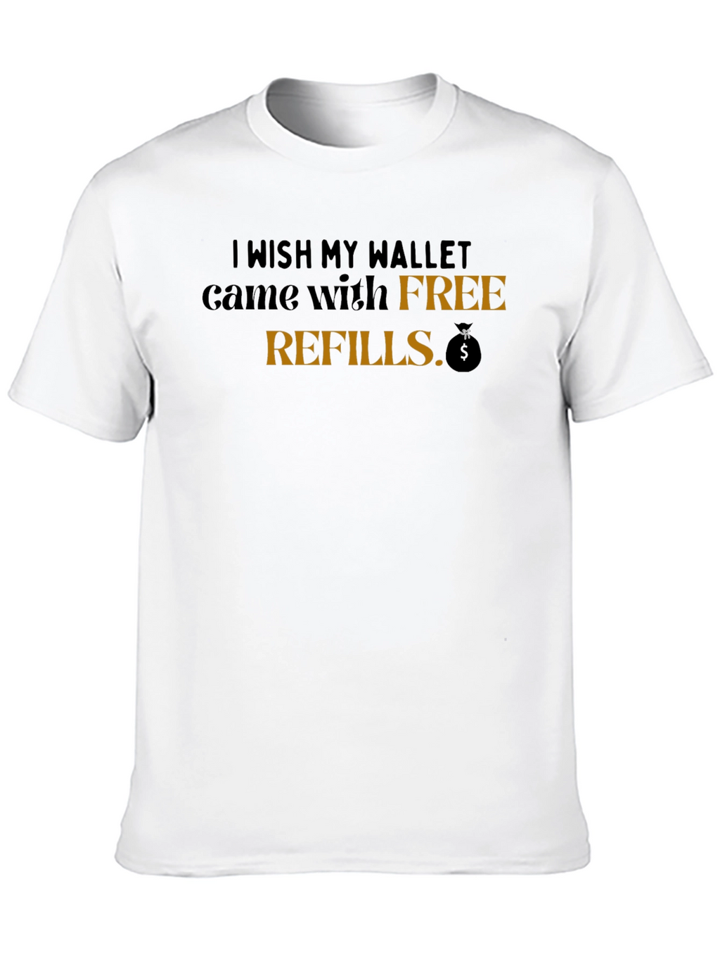 Humorous Free Refills Graphic Tee
